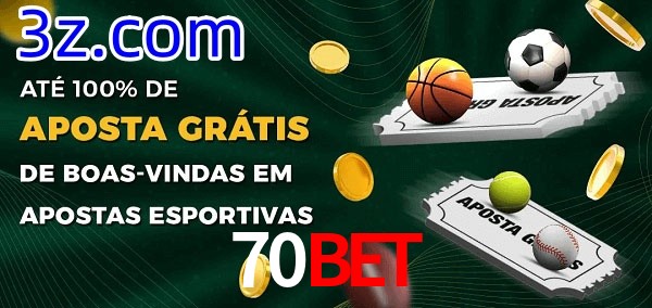 70BET Ate 100% de Aposta Gratis